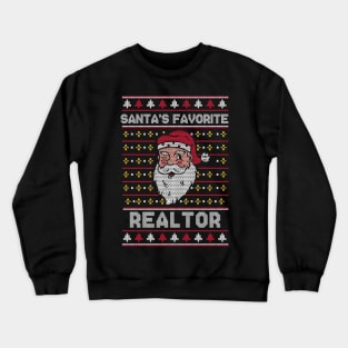 Santa's Favorite Realtor // Funny Ugly Christmas Sweater // Real Estate Holiday Xmas Crewneck Sweatshirt